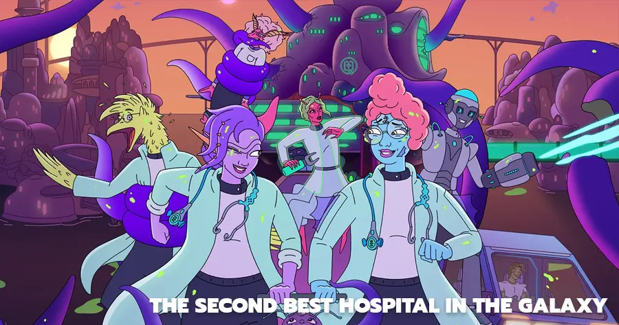 The Second Best Hospital in the Galaxy