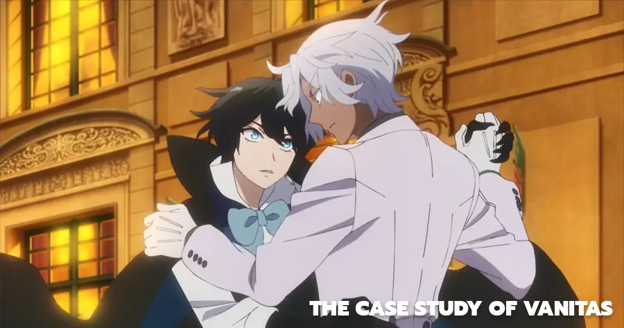 The Case Study of Vanitas (บันทึกแวมไพร์วานิทัส)