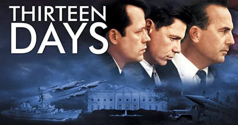หนังการเมืองอเมริกา เรื่อง Thirteen Days 2000