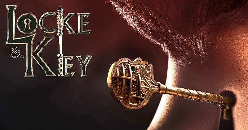 ซีรีย์ผี Netflix สุดสยองขวัญ เรื่อง Locke & Key (ล็อคแอนด์คีย์: ปริศนาลับตระกูลล็อค)