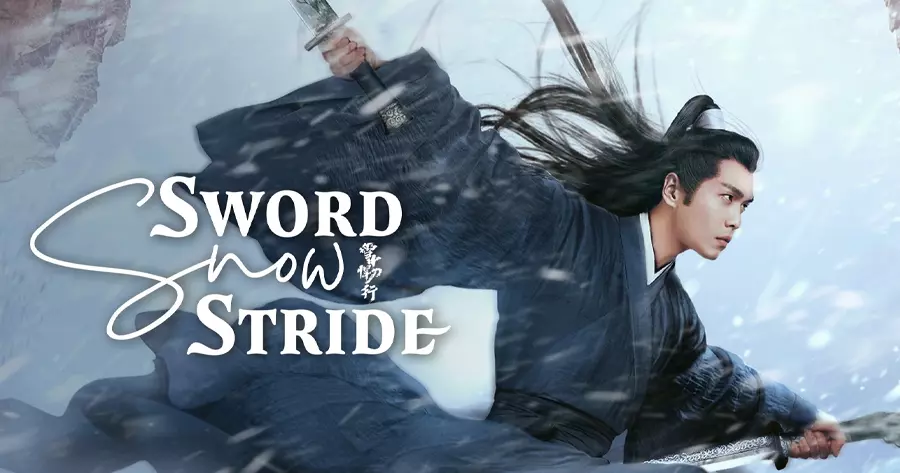 ซีรีส์จีนพากย์ไทยบน WeTV เรื่อง ดาบพิฆาตกลางหิมะ (Sword Snow Stride)