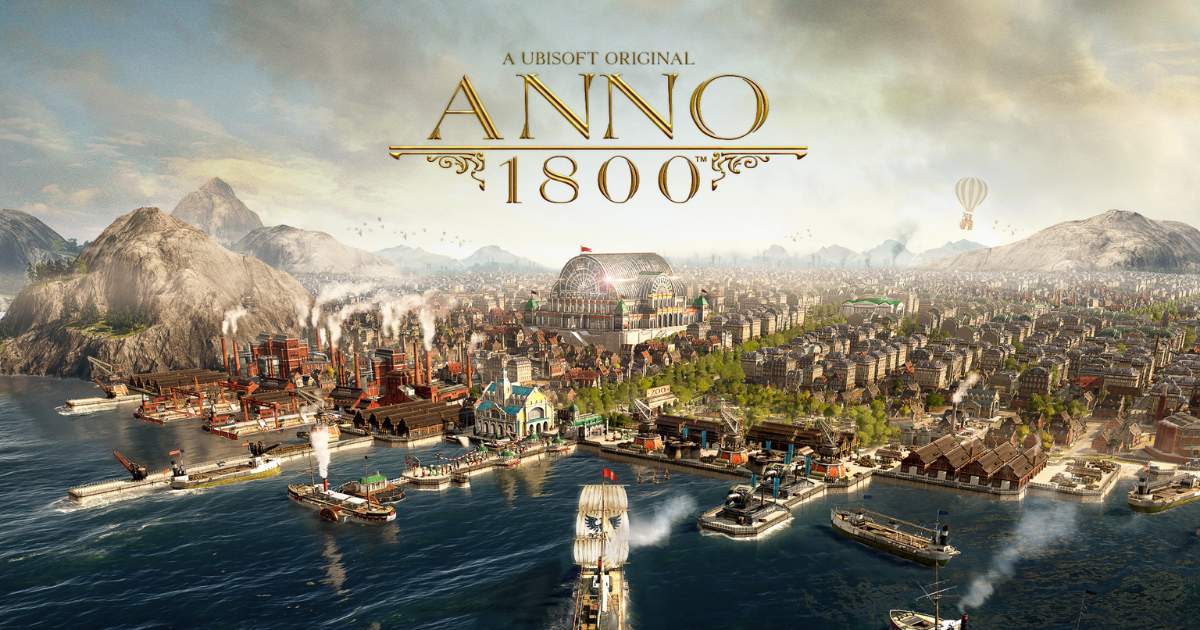 [รีวิว] Anno 1800: ย้อนเวลาสร้างเมืองในยุคปฏิวัติอุตสาหกรรม