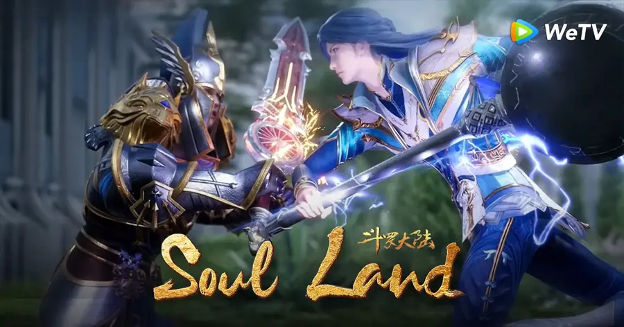 Soul Land (ตำนานจอมยุทธ์ภูตถังซาน)