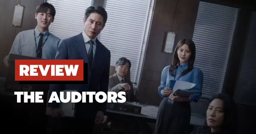 [รีวิว] ออดิตปิดคอร์รัปชัน | The Auditors (2024)