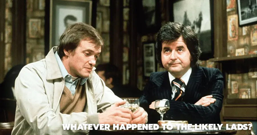 ซีรีส์ฝรั่ง Whatever Happened to the Likely Lads