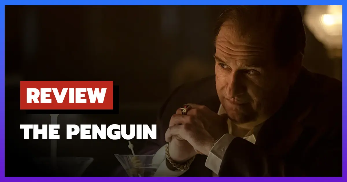 [รีวิว] The Penguin (2024) การเดินทางของออสวัลด์ คอบบ์