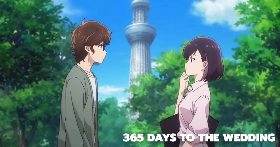 365 Days to the Wedding (แต่งงานที่ว่านี่เรื่องจริงเหรอครับ?)