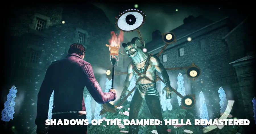 Game Shadows of the Damned Hella Remastered