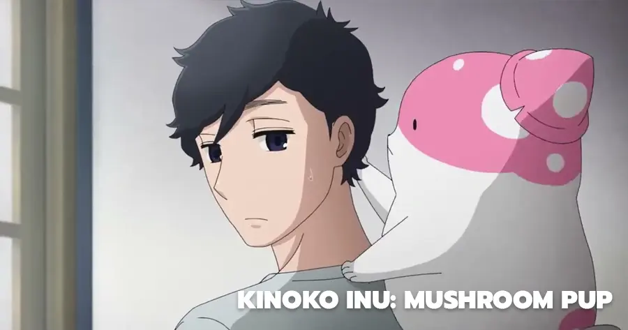 Kinoko Inu Mushroom Pup