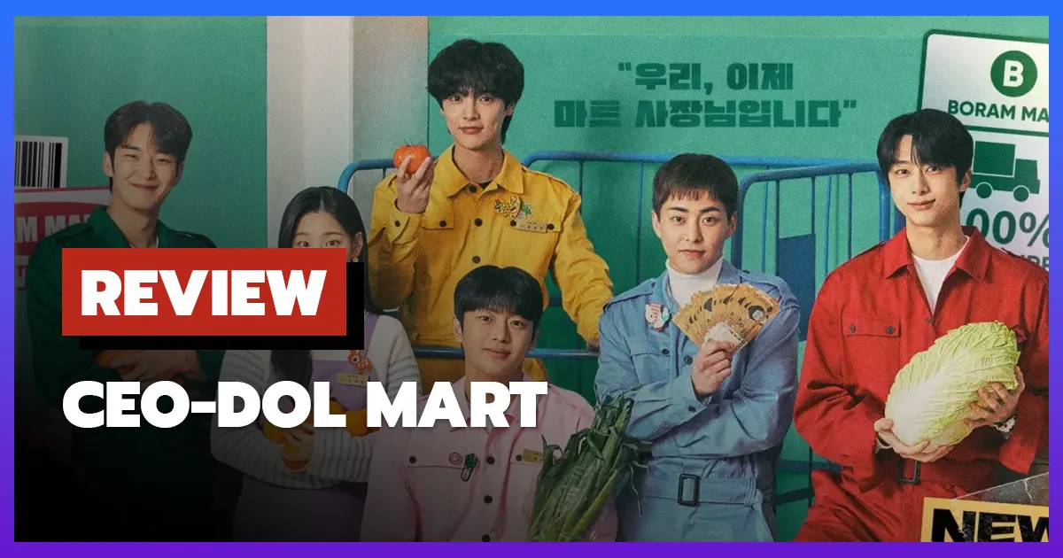 [รีวิว-เรื่องย่อซีรีส์] CEO-dol Mart | Boss-dol Mart | มินิมาร์ทนี้มีไอดอล