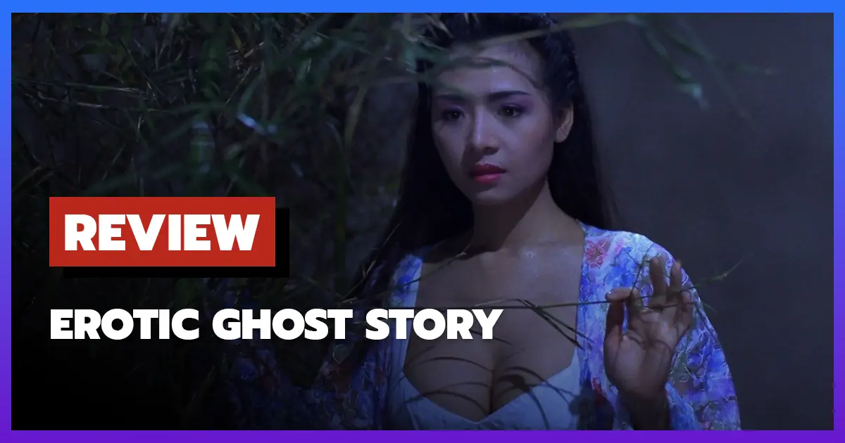 [รีวิว-เรื่องย่อ] โอมเนื้อหนังมัง..ผี Erotic Ghost Story (1990)