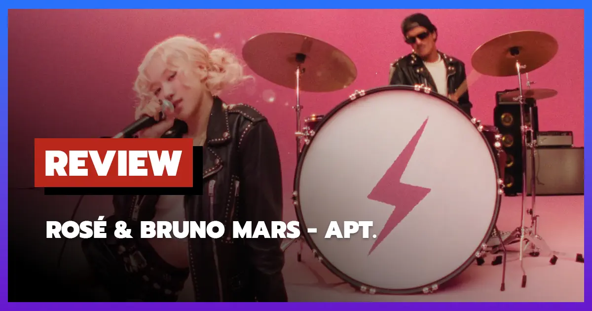 [รีวิว] MV - APT - ROSÉ & Bruno Mars เพลงสนุกๆ ที่ต้องฟัง