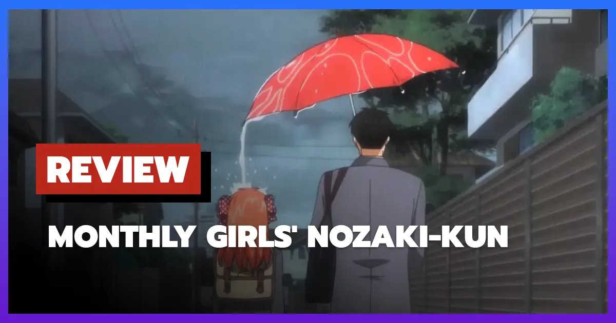 [รีวิว-เรื่องย่ออนิเมะ] Monthly Girls' Nozaki-kun (นักเขียนการ์ตูนสาวน้อยรายเดือนโนซากิคุง) (2014)