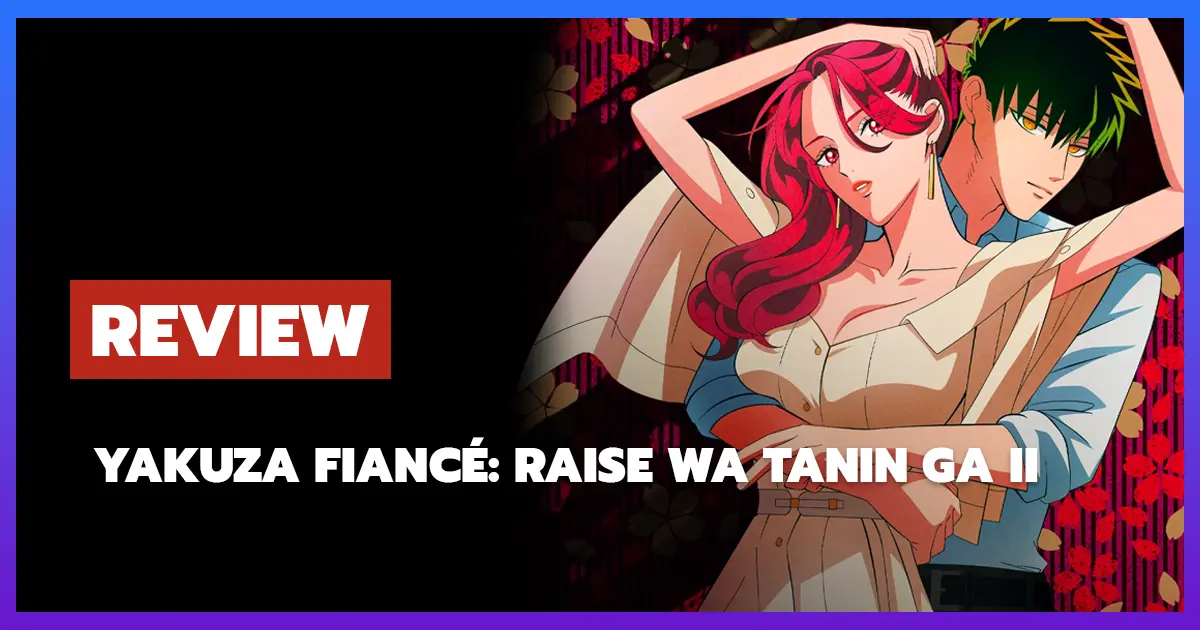 [รีวิว-เรื่องย่ออนิเมะ] Yakuza Fiancé: Raise wa Tanin ga Ii (รักอันตรายของเจ้าสาวยากูซ่า)