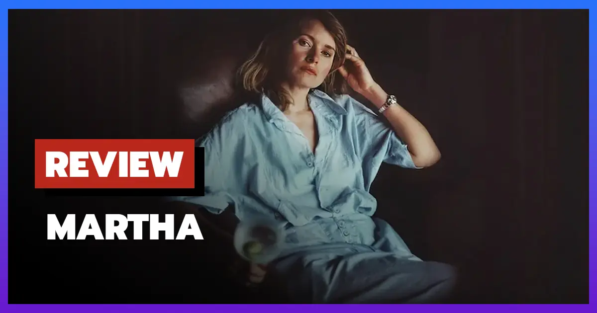 [รีวิว-เรื่องย่อ] มาร์ธา | Martha (2024) บน Netflix