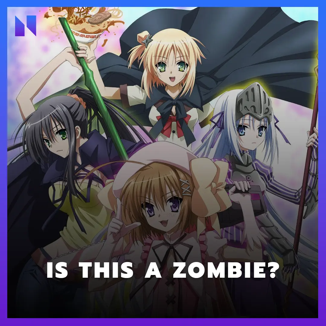 อนิเมะทะลึ่ง (Ecchi) เรื่อง Is This a Zombie? (นี่เหรอซอมบี้)