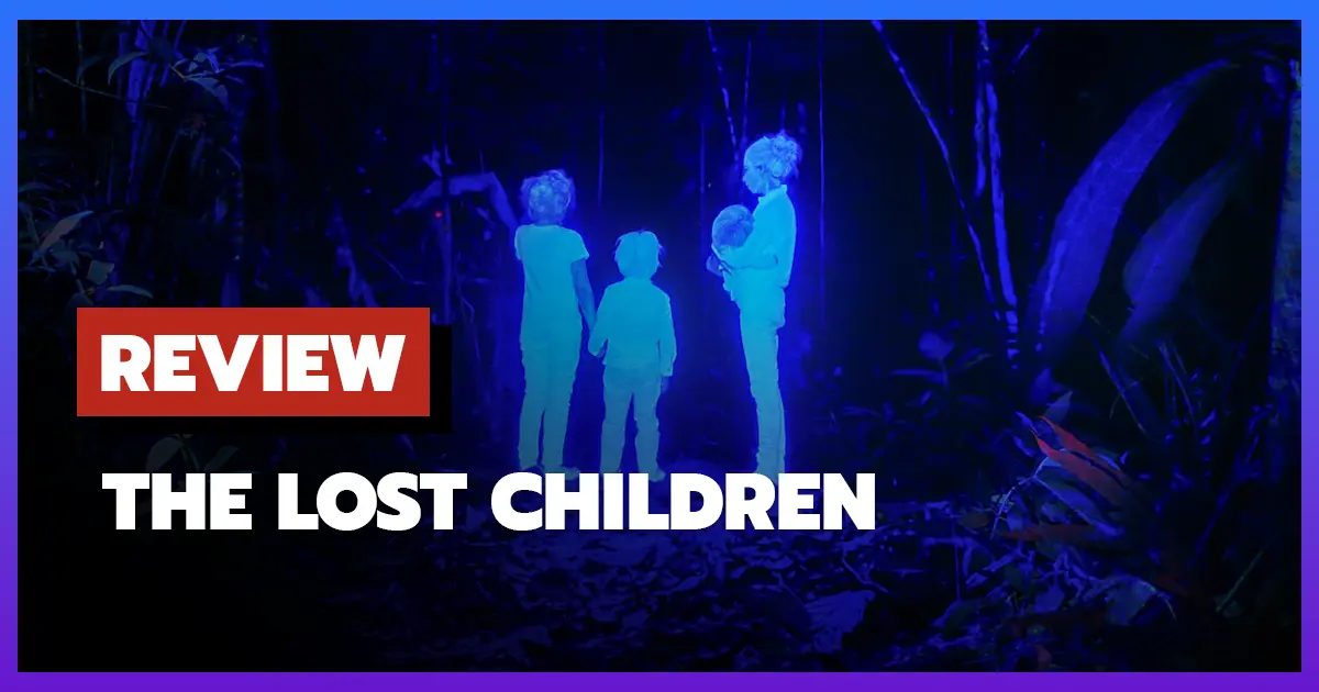 [รีวิว-เรื่องย่อ] เด็กสาบสูญ | The Lost Children (2024)