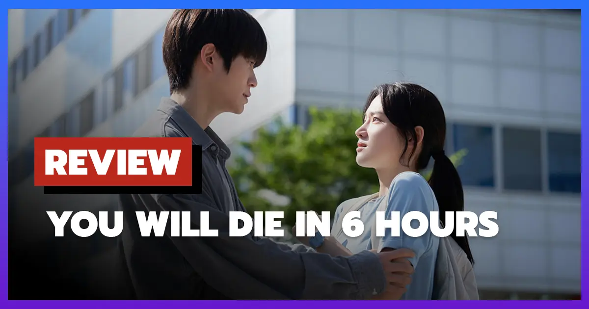 [รีวิว-เรื่องย่อ] 6 ชั่วโมง..ล่า..ท้าชะตา | You Will Die In 6 Hours (2024)