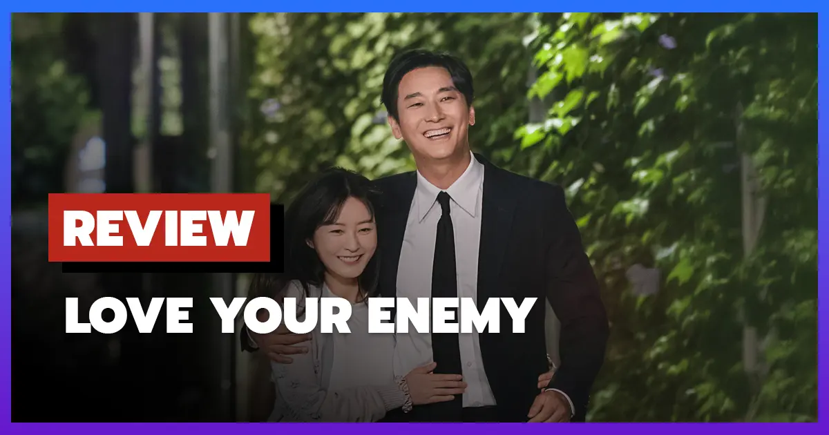 [รีวิว-เรื่องย่อ] Love Your Enemy (2024)