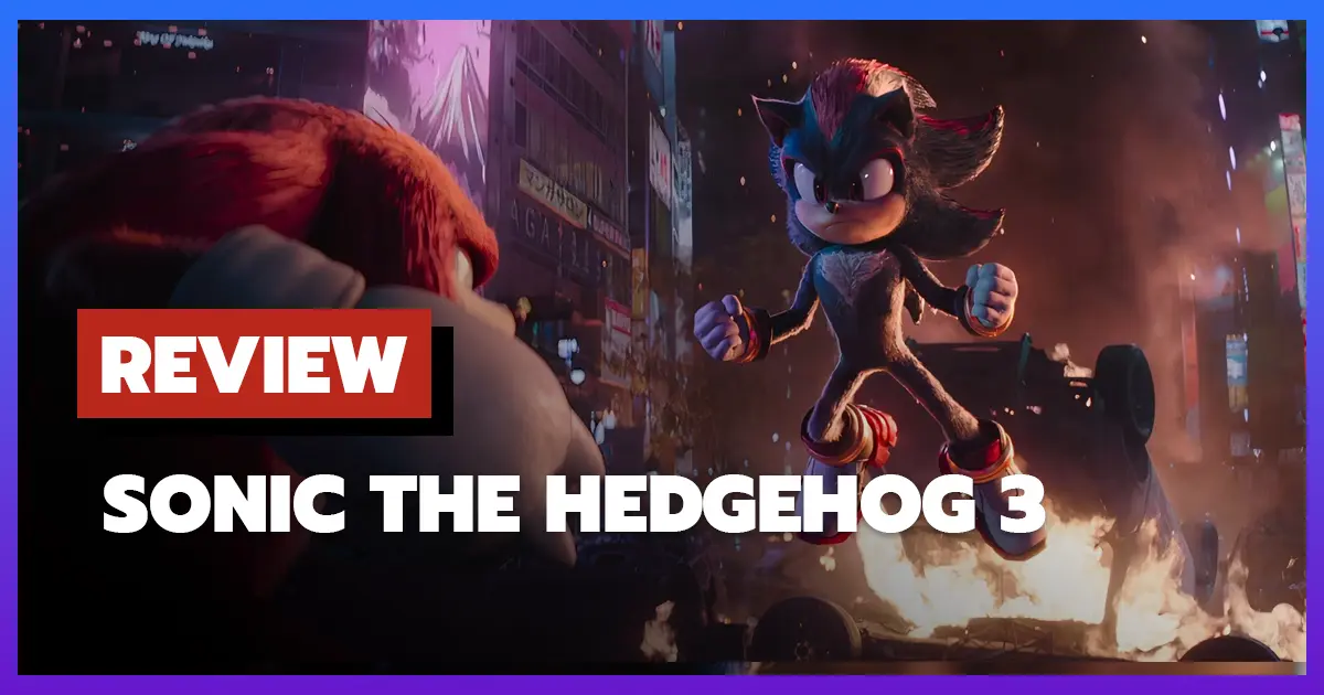 [รีวิว-เรื่องย่อ] โซนิค เดอะ เฮดจ์ฮ็อก 3 | Sonic the Hedgehog 3 (2024) การผจญภัยสุดมันส์