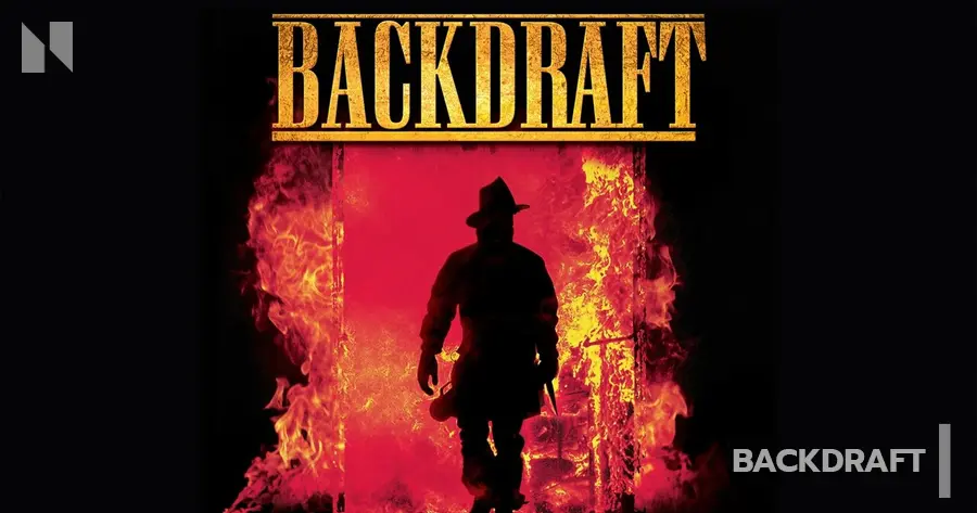 Backdraft เปลวไฟกับวีรบุรุษ (1991)