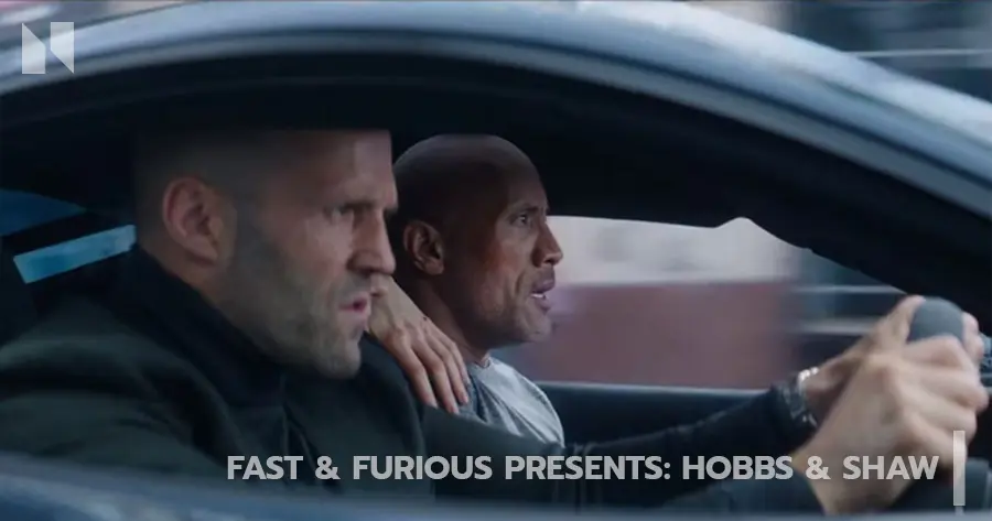 เร็ว…แรงทะลุนรก ฮ็อบส์ & ชอว์ Fast & Furious Presents Hobbs & Shaw (2019)