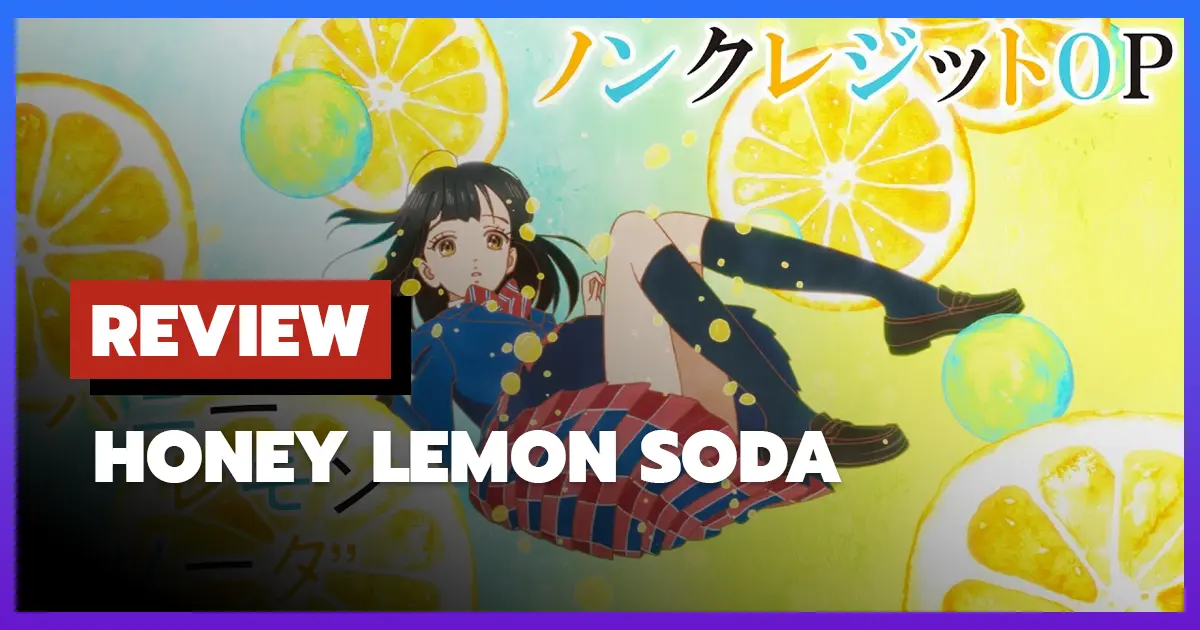 [รีวิว-เรื่องย่อ] สีสันหวานหวานกับ ฮันนี่ เลมอน โซดา | Honey Lemon Soda (2025)