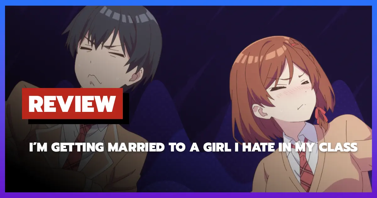 Review I’m Getting Married to a Girl I Hate in My (2025)