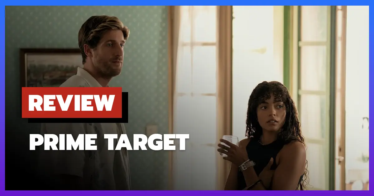 [รีวิว-เรื่องย่อ] Prime Target (2025) ซีรีส์สายลับสุดมันส์