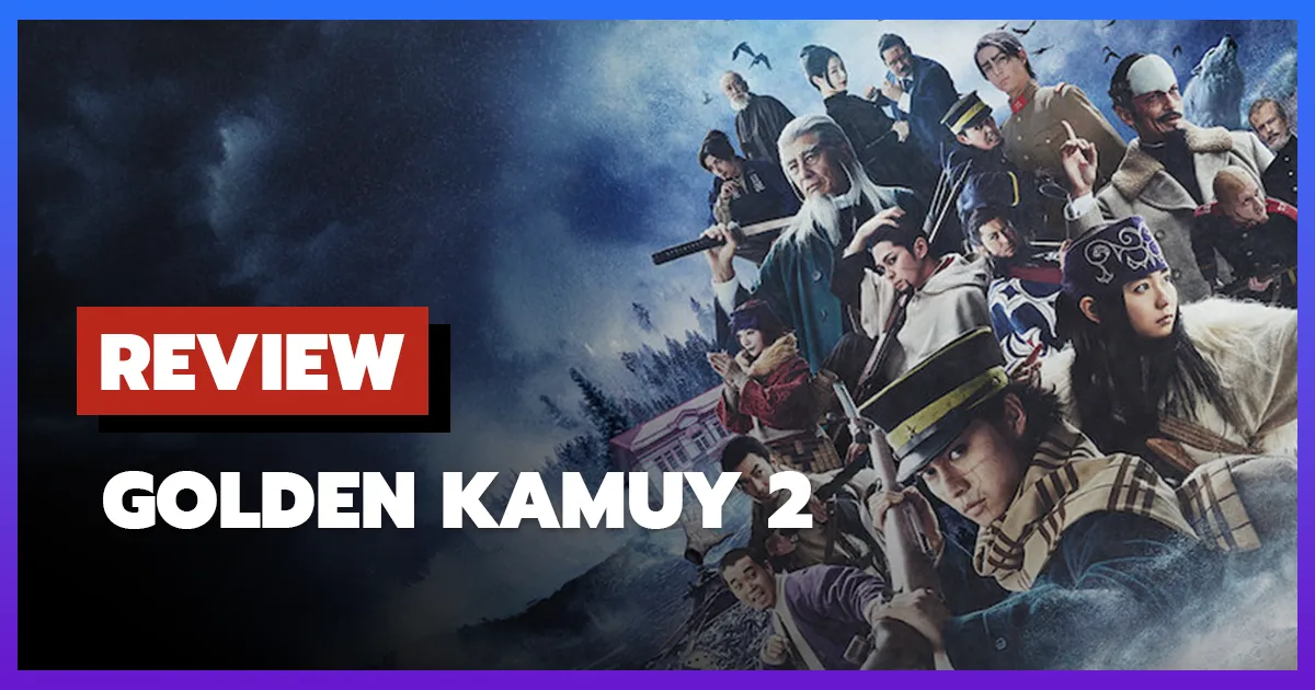 [รีวิว-เรื่องย่อ] Golden Kamuy: The Hunt of Prisoners in Hokkaido (2025)